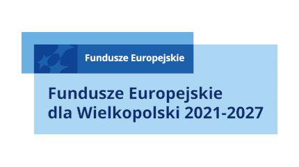 Program Fundusze Europejskie dla Wielkopolski 2021-2027